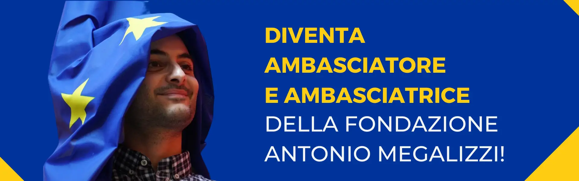 Diventa ambasciatore